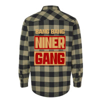 Bang Bang Niner Gang Flannel Shirt | Artistshot