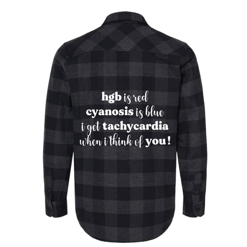 Hgb Is Red Cyanosis Is Blue Cardiac Nurse Valentin Flannel Shirt by voutsro | Artistshot