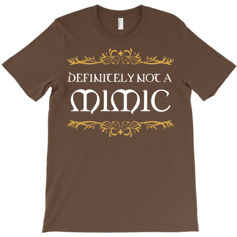 Definitely Not A Mimic Tabletop Rpg Addict 12 T-shirt | Artistshot