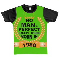 No Man Is Perfect Except Those Born In 1988 Graphic Youth T-shirt | Artistshot