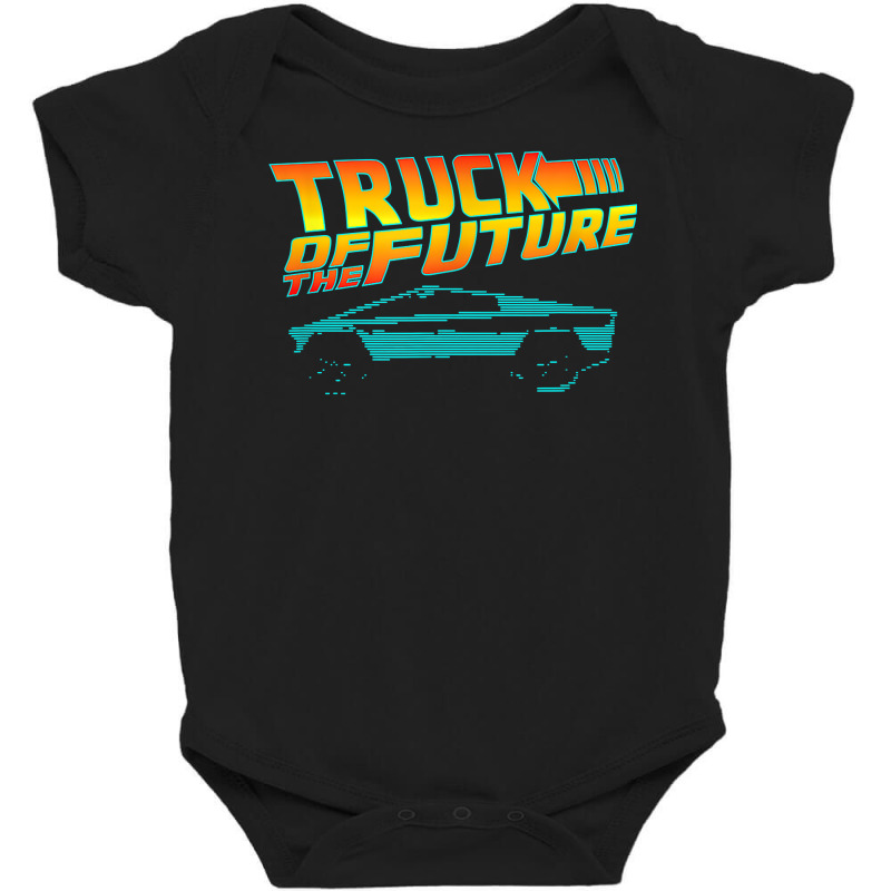 Truck Of The Future Cyber Tech 80s Futuristic Truc Baby Bodysuit by ervanm | Artistshot