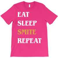 Eat Sleep Smite Repeat   Funny Paladin 17 T-shirt | Artistshot