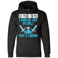 Nurse Anesthetist I Knock Out People Crna Anesthes Champion Hoodie | Artistshot