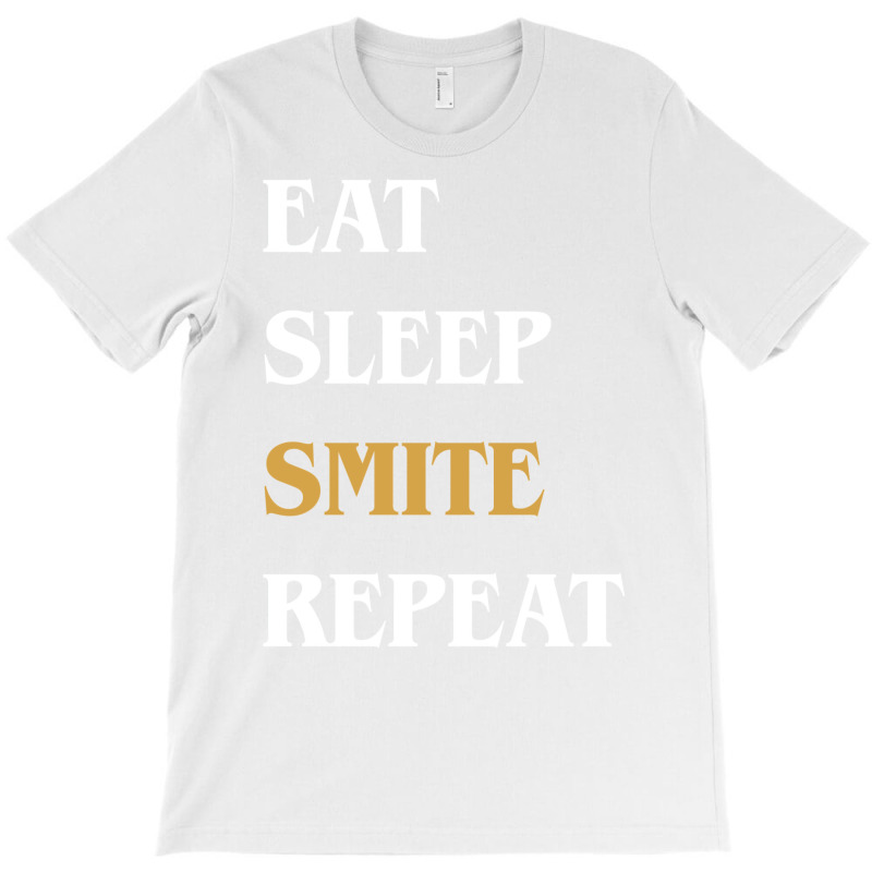 Eat Sleep Smite Repeat   Funny Paladin 30 T-shirt | Artistshot