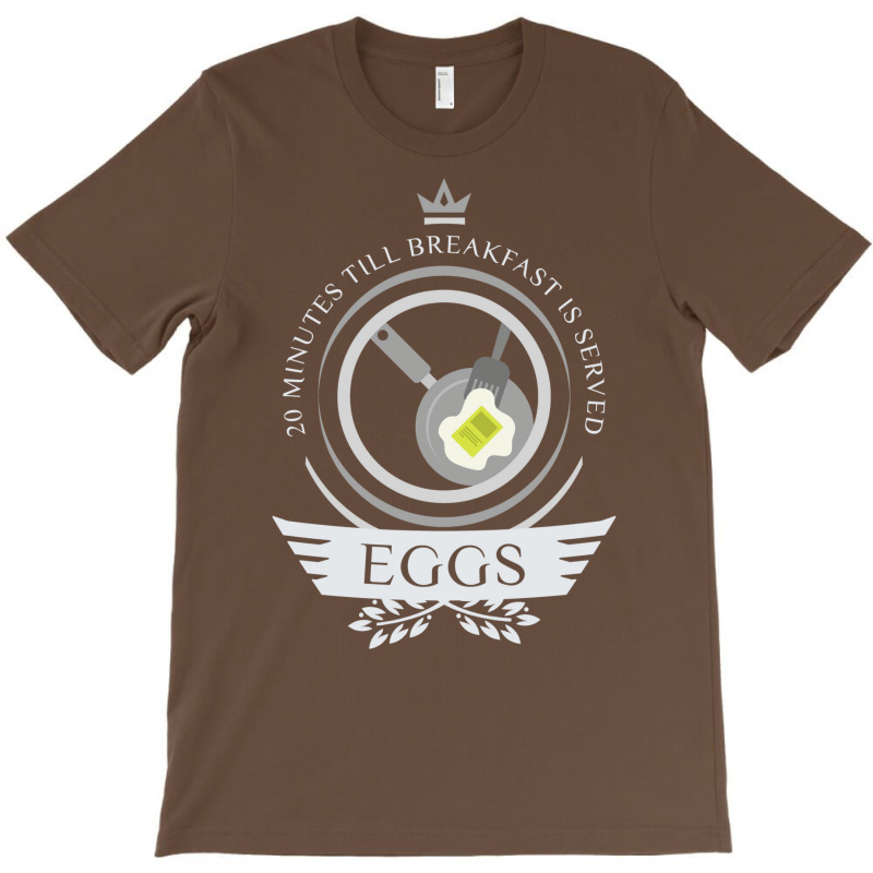 Eggs Life T-shirt | Artistshot