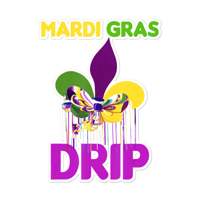 Mardi Gras Drip Cute Mardi Gras Carnival Costume P Sticker | Artistshot