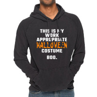 This Is My Work Appropriate Halloween Costume Boo Vintage Hoodie | Artistshot