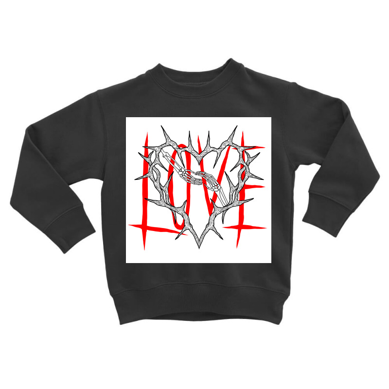 Valentine Love Till The End Toddler Sweatshirt | Artistshot