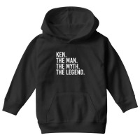 Ken. The Man. The Myth. The Legend. Funny Gift Ide Youth Hoodie | Artistshot