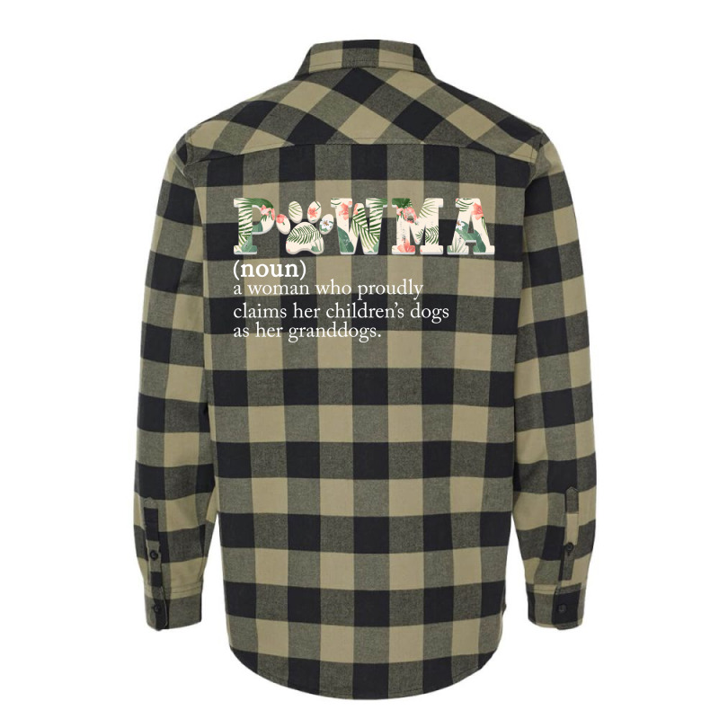 Pawma Noun A Woman Who Proudly Claims Her Children's Dogs As Her Grand Flannel Shirt | Artistshot