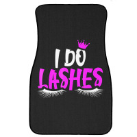 I Do Lashes T Shirt Makeup Eyelash Extension Artis Front Car Mat | Artistshot