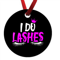 I Do Lashes T Shirt Makeup Eyelash Extension Artis Ornament | Artistshot