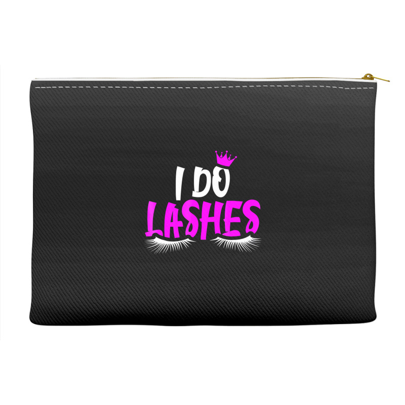 I Do Lashes T Shirt Makeup Eyelash Extension Artis Accessory Pouches by sudhirka | Artistshot