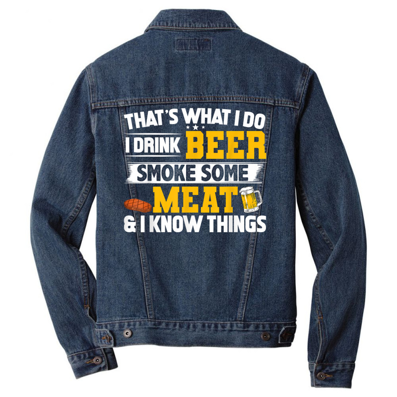 Funny I Drink Beer Smoke Some Meat And I Know Thin Men Denim Jacket | Artistshot