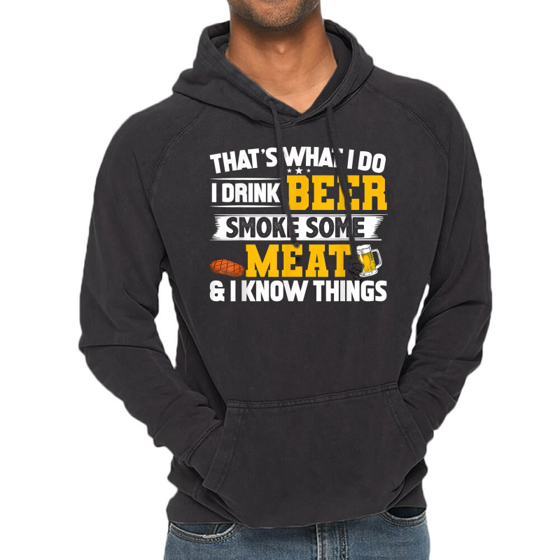 Funny I Drink Beer Smoke Some Meat And I Know Thin Vintage Hoodie | Artistshot