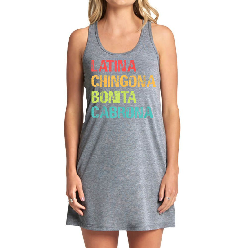 Latina Chingona Bonita Cabrona Gift T Shirt Tank Dress by genousuv | Artistshot