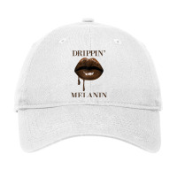 Womens Drippin Melanin Lips Black History Pride Bl Adjustable Cap | Artistshot