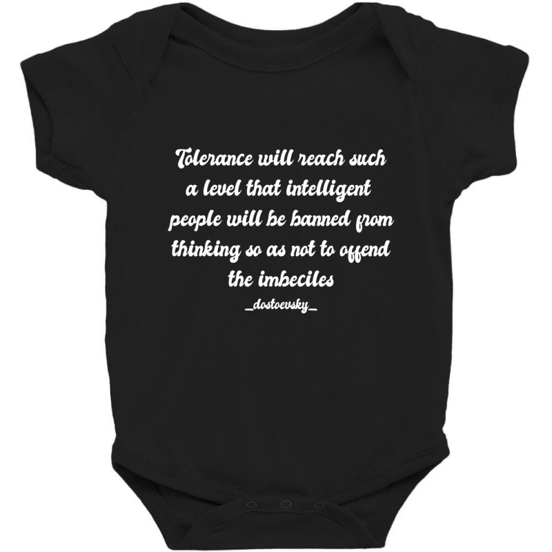 Tolerance Will Reach Such A Level That Intelligent Baby Bodysuit | Artistshot