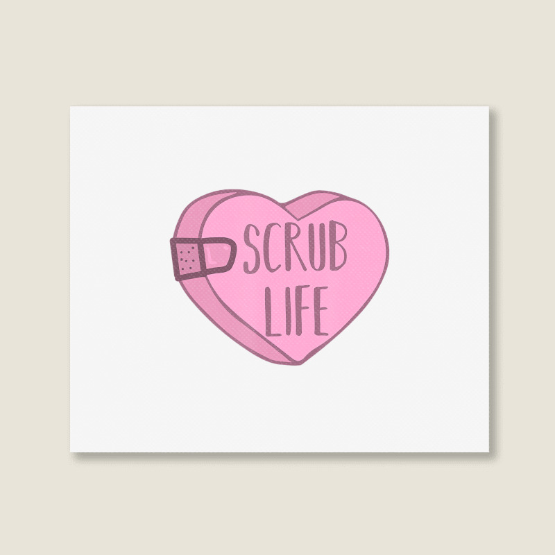 Nurse Scrub Life Valentines Day Candy Heart T Shir Landscape Canvas Print | Artistshot