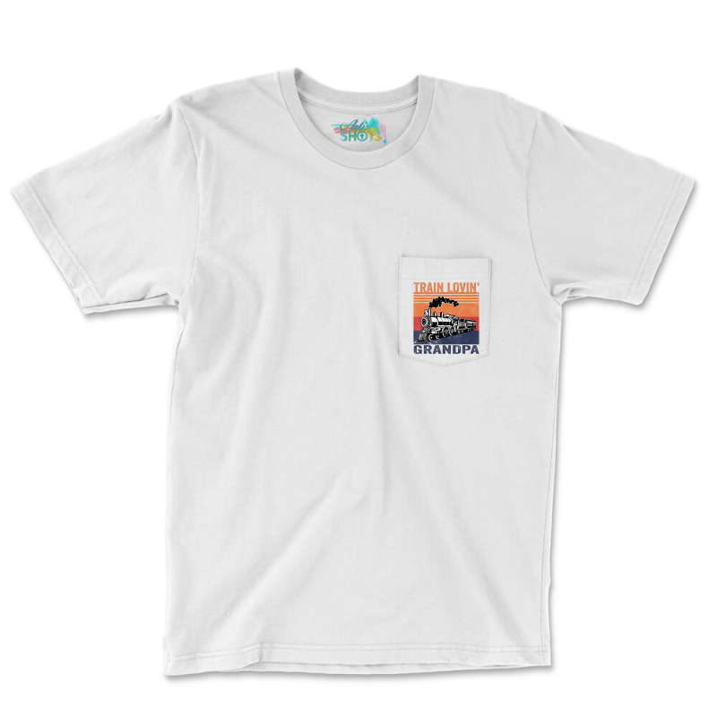 Train Lovin' Grandpa Model Railroad Train T Shirt Pocket T-shirt | Artistshot