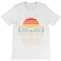 Vintage Retro This Is My 80s Bro 90's Party T Shir T-shirt | Artistshot