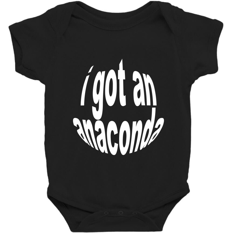 I Got An Anaconda Baby Bodysuit by degetwo | Artistshot