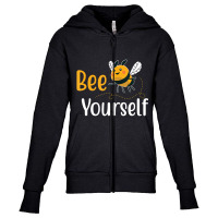 Bee Yourself Funny Love Bees T Shirt Youth Zipper Hoodie | Artistshot