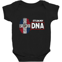 Its In My Dna National Flag Dominican Patriotic T Baby Bodysuit | Artistshot