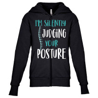 I'm Silently Judging Your Posture Funny Chiropract Youth Zipper Hoodie | Artistshot