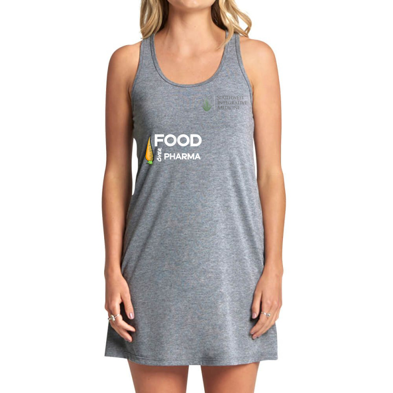 Food Over Pharma T Shirt Tank Dress by boney | Artistshot