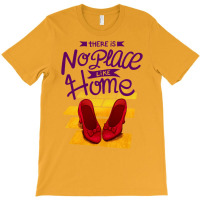 No Place Like Home T-shirt | Artistshot