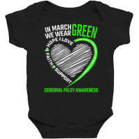 Love Hope Faith March We Wear Green Cerebral Palsy Baby Bodysuit | Artistshot