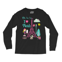 Oh La La I Love Paris Eiffel Tower French Traditio Long Sleeve Shirts | Artistshot