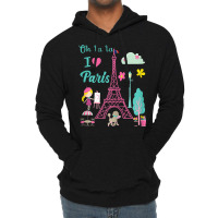 Oh La La I Love Paris Eiffel Tower French Traditio Lightweight Hoodie | Artistshot