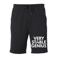 Verry Stable Genius Fleece Short | Artistshot