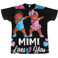 Pink Or Blue Mimi Loves You Black Baby Gender Reve Graphic T-shirt | Artistshot