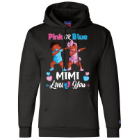 Pink Or Blue Mimi Loves You Black Baby Gender Reve Champion Hoodie | Artistshot