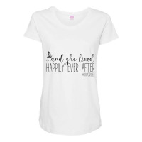 Womens She Lived Hapilly Ever After Finally Divorc Maternity Scoop Neck T-shirt | Artistshot