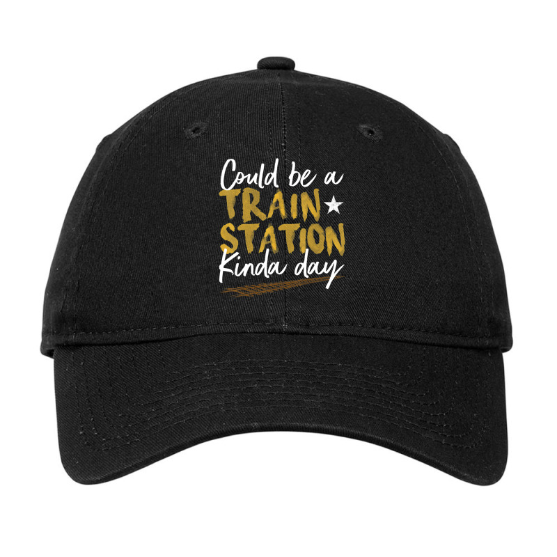 Could Be A Train Station Kind Of Day Womens T Shir Adjustable Cap | Artistshot