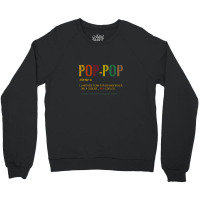 Grandpa Pop Pop Funny Definition Cool Retro Gift F Crewneck Sweatshirt | Artistshot