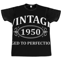 Vintage 1950 Aged To Perfection Graphic T-shirt | Artistshot