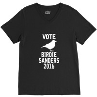 Vote For Birdie Sander V-neck Tee | Artistshot