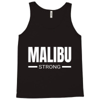 Malibu Strong California Community Strength & Supp Tank Top | Artistshot