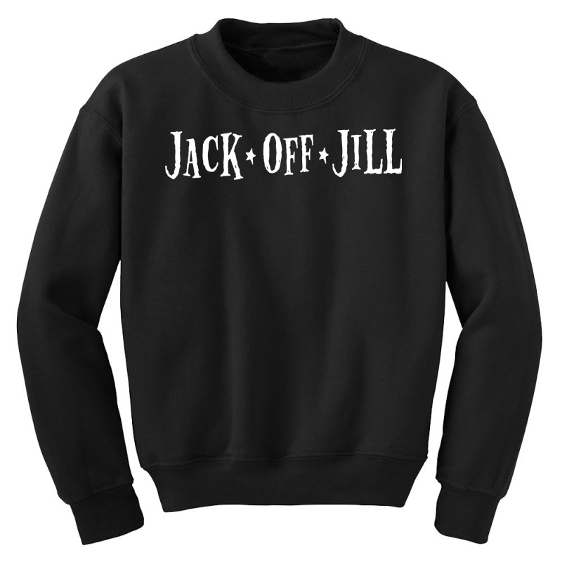 Jack Off Jill Youth Sweatshirt | Artistshot