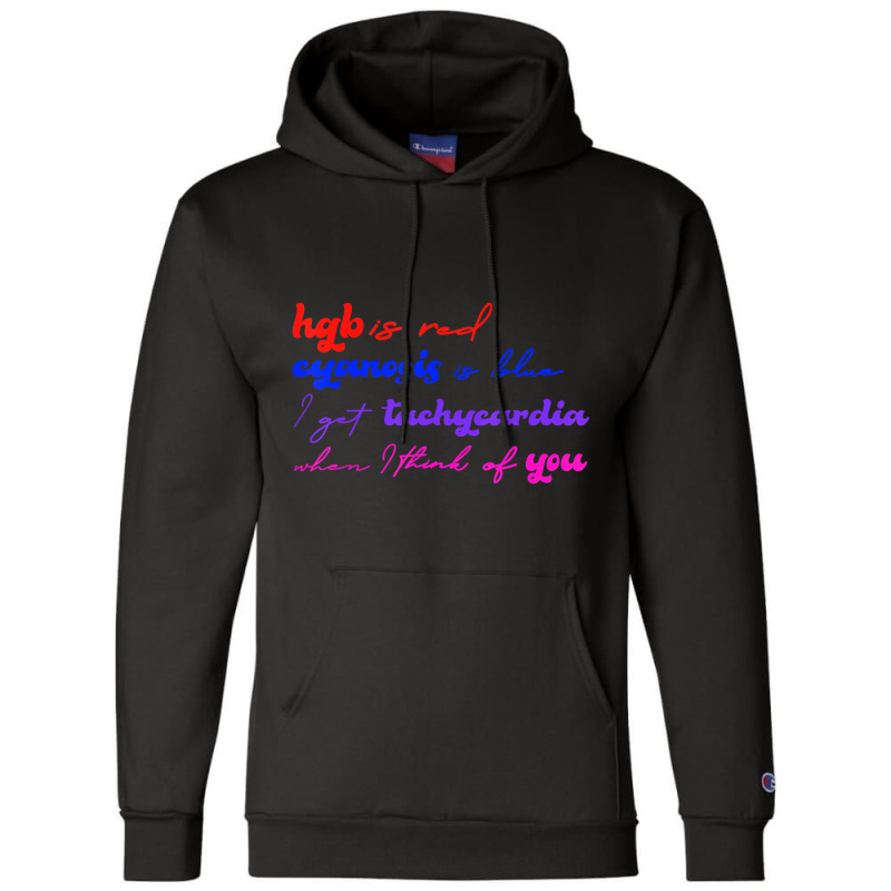 Hgb Is Red Cyanosis Is Blue Cardiac Nurse Valentin Champion Hoodie by mogakino | Artistshot