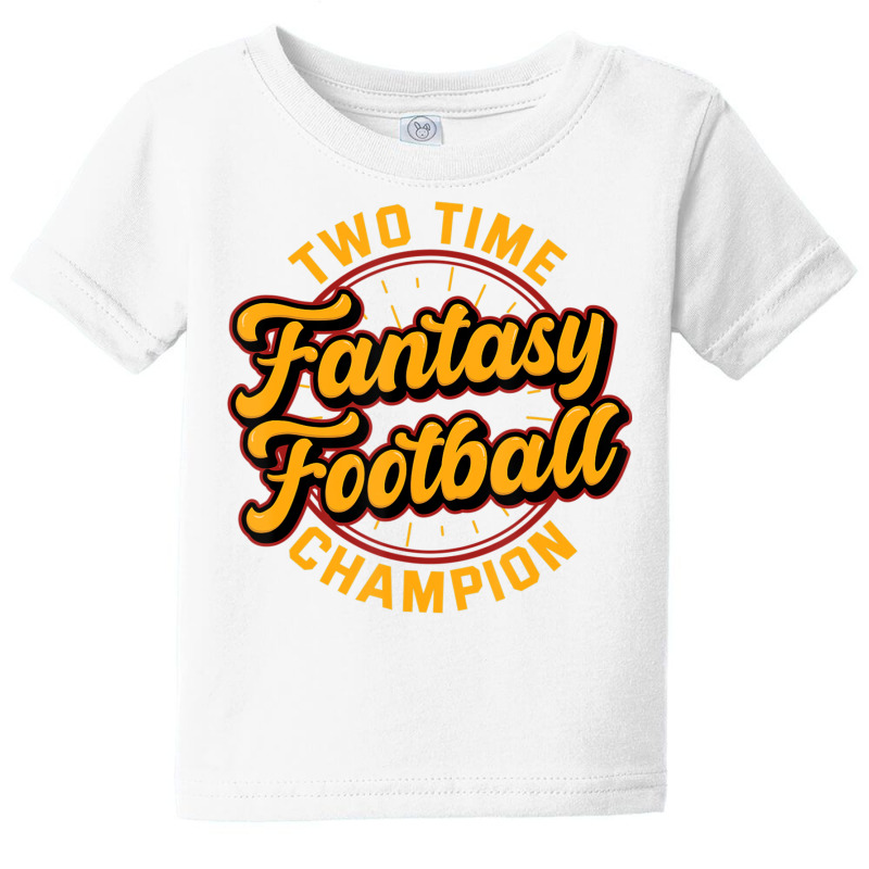 Two Time Fantasy Football Champion Champ League Dr Baby Tee | Artistshot