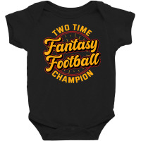 Two Time Fantasy Football Champion Champ League Dr Baby Bodysuit | Artistshot