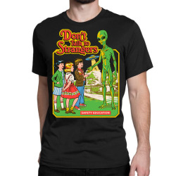 dont talk to strangers shirt