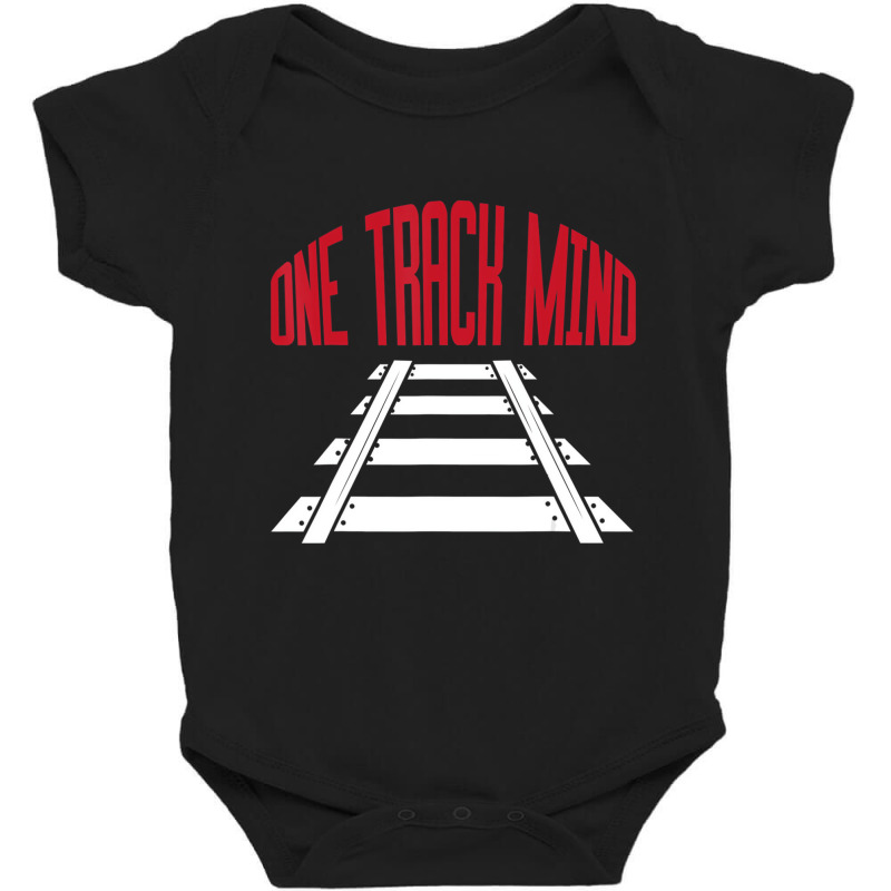 One Track Mind Railway Tracks Train Driver Shirt T Baby Bodysuit | Artistshot