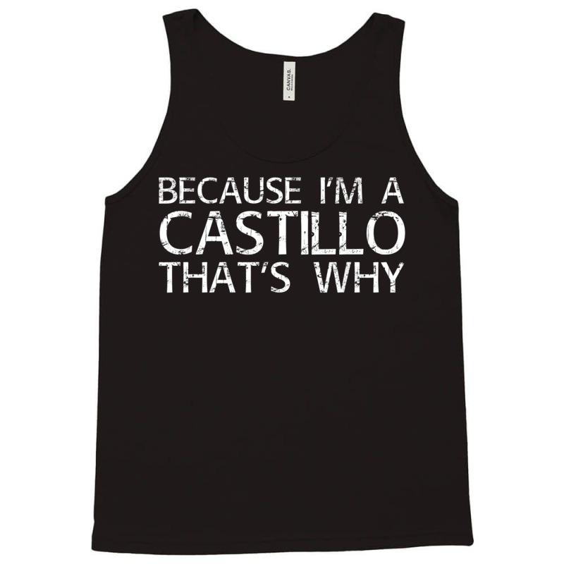 Castillo Gift Funny Surname Family Tree Birthday R Tank Top | Artistshot